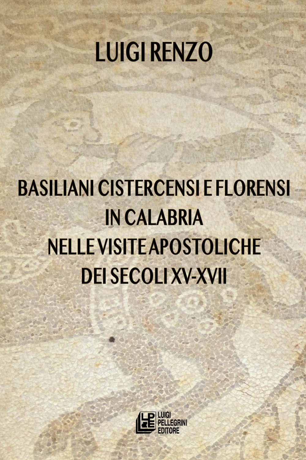 Basiliani cistercensi e florensi in Calabria nelle visite apostoliche dei secoli XV-XVII