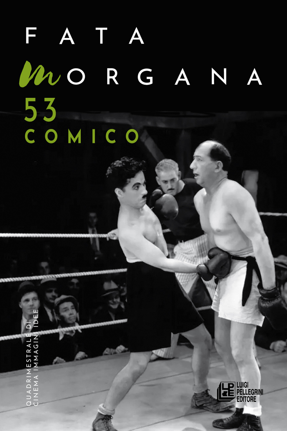 Fata Morgana. Quadrimestrale di cinema e visioni (2024). Vol. 53: Comico