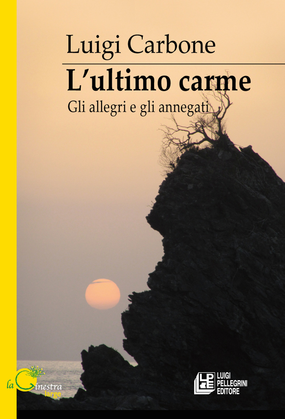 L'ultimo carme. Gli allegri e gli annegati