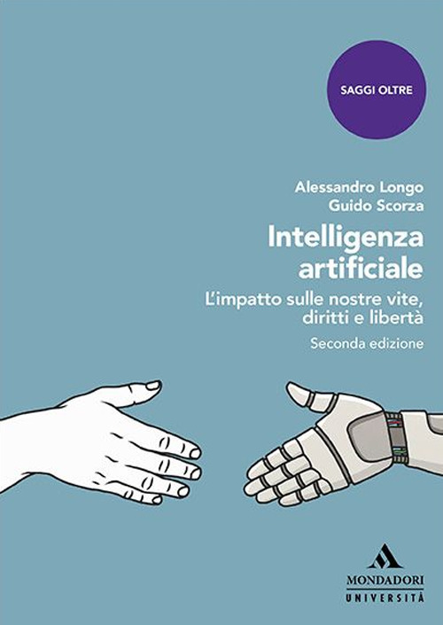 Intelligenza artificiale. L'impatto sulle nostre vite, diritti e libertà