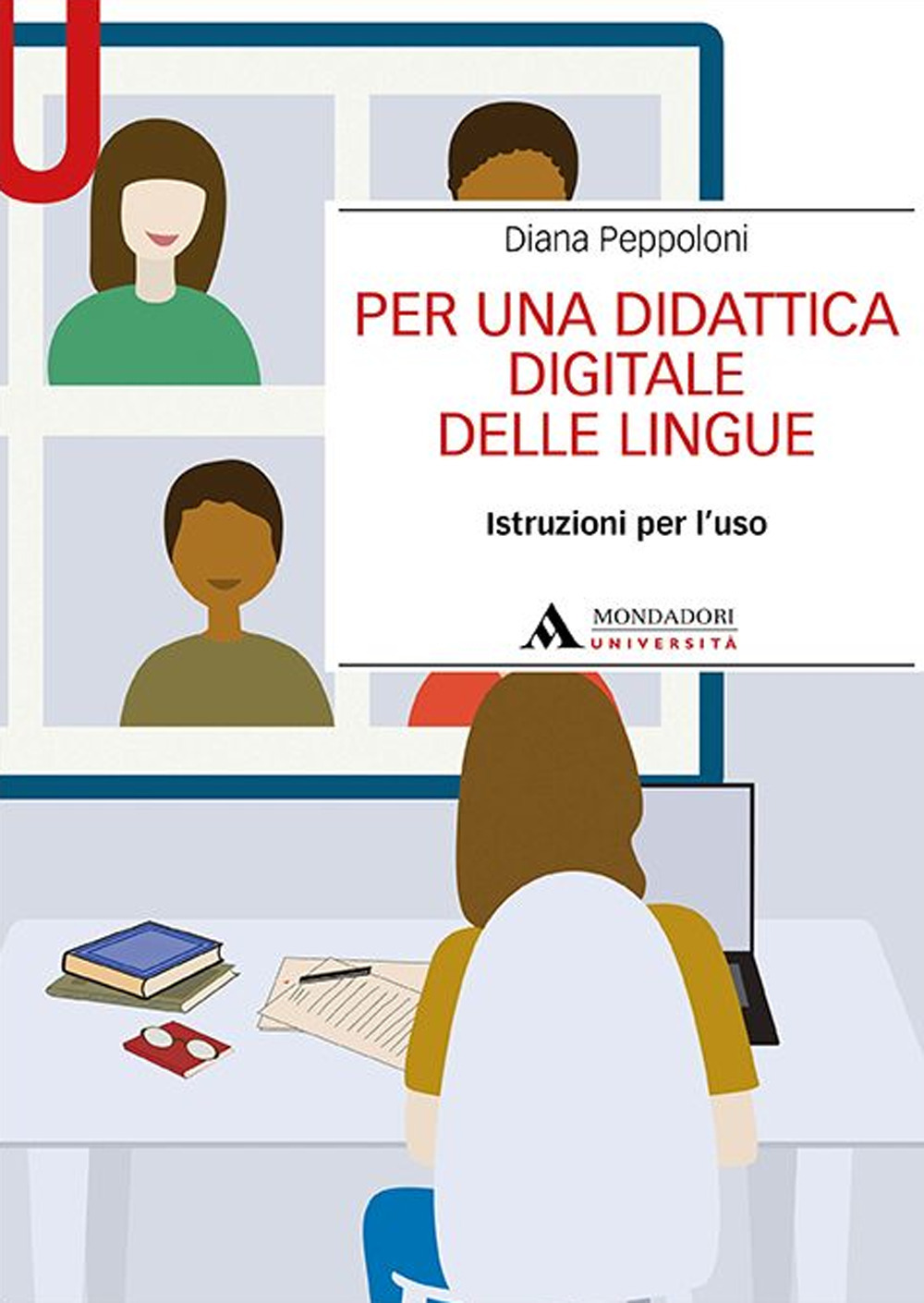 Per una didattica digitale delle lingue. Istruzioni per l'uso