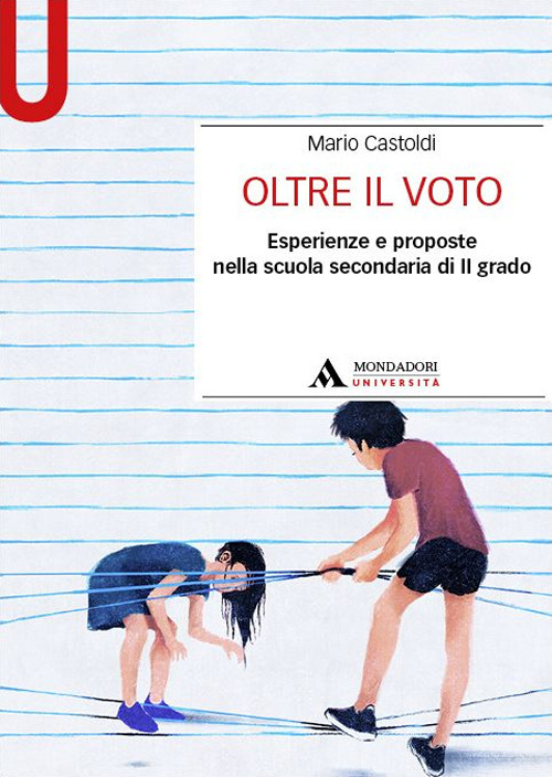 Oltre il voto. Esperienze e proposte nella scuola secondaria di II grado