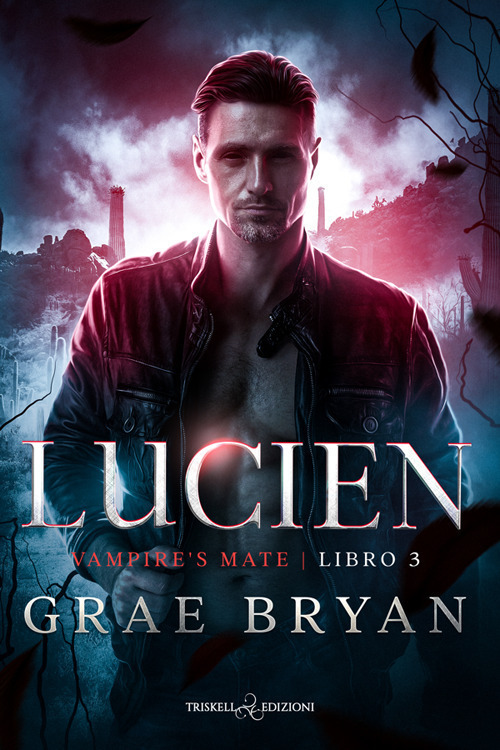 Lucien. Vampire mate. Vol. 3
