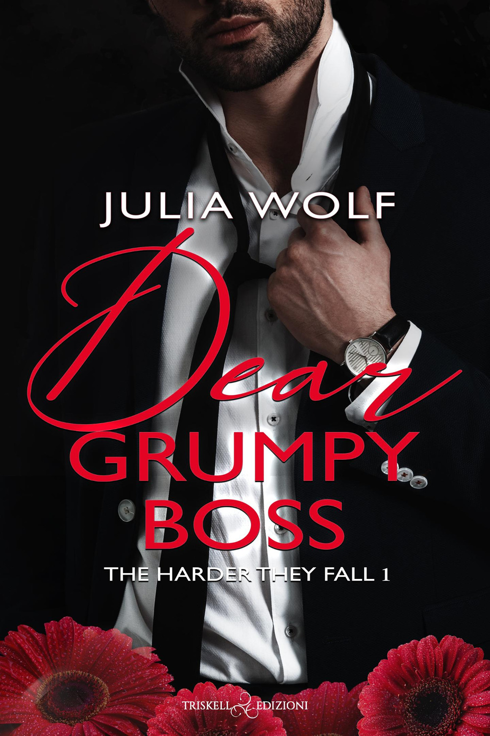 Dear grumpy boss. The harder they fall. Ediz. italiana. Vol. 1