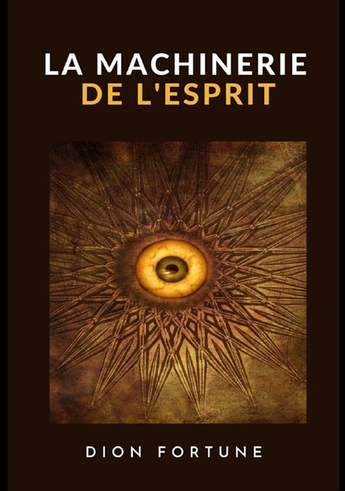 La machinerie de l'esprit