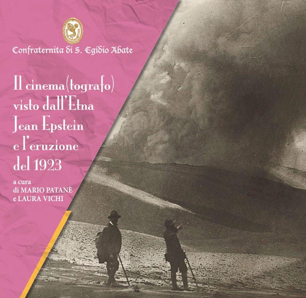Il cinema(grafo) visto dall'Etna, Jean Epstein e l'eruzione del 1923