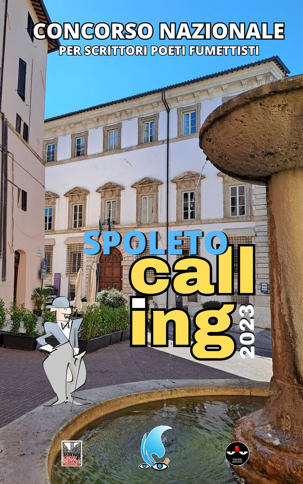 Spoleto Calling 2023. Storie di Provincia. Concorso nazionale letterario per scrittori, poeti e fumettisti