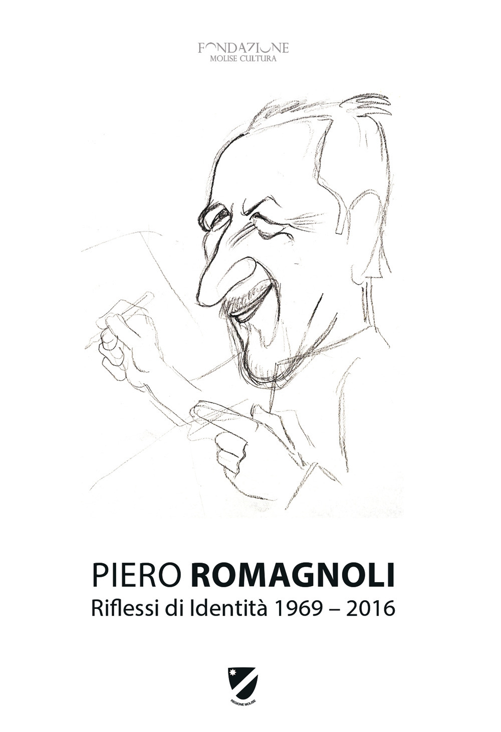 Piero Romagnoli. Riflessi di identità 1969-2016