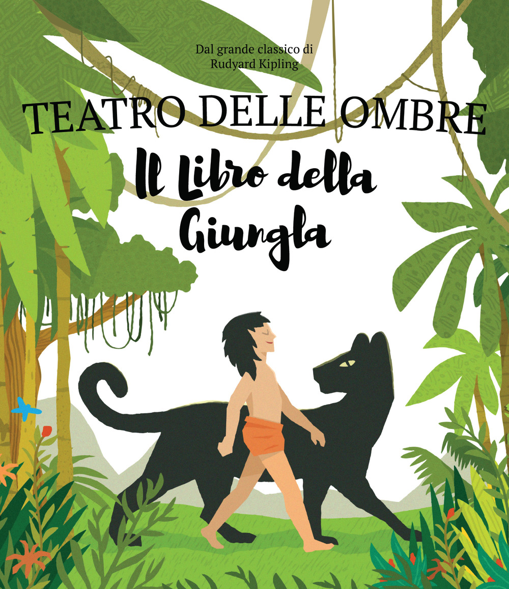 Il libro della giungla. Teatro delle ombre. Shaplaboo. Ediz. illustrata