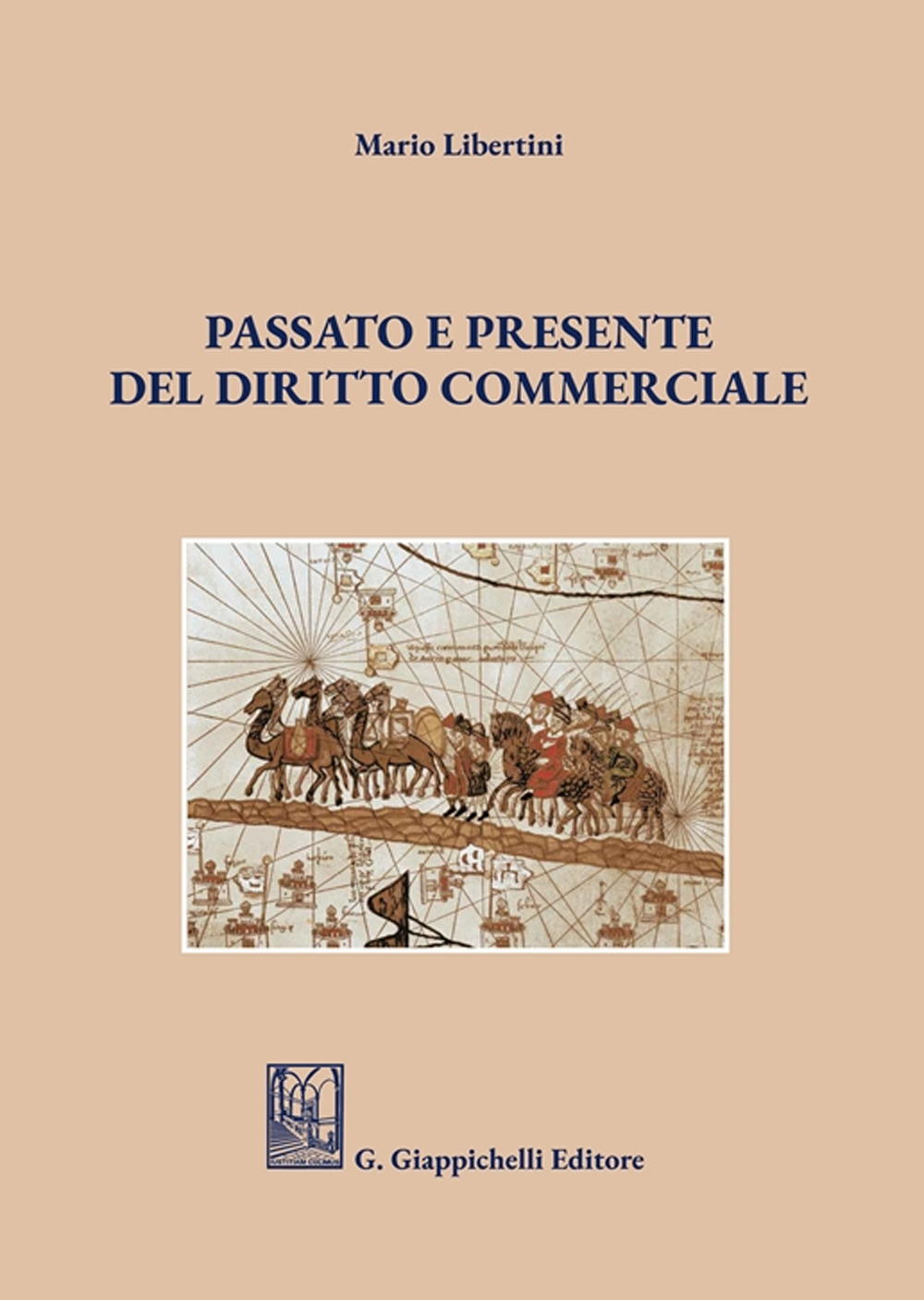 Passato e presente del diritto commerciale