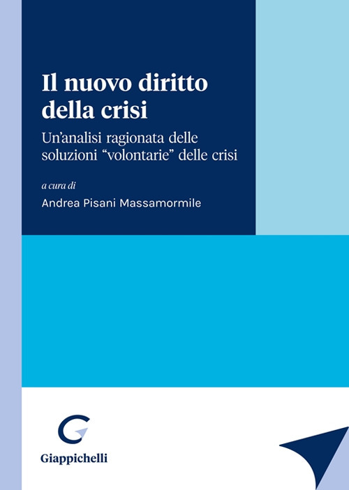 Il nuovo diritto della crisi