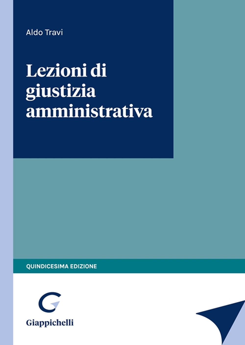 Lezioni di giustizia amministrativa