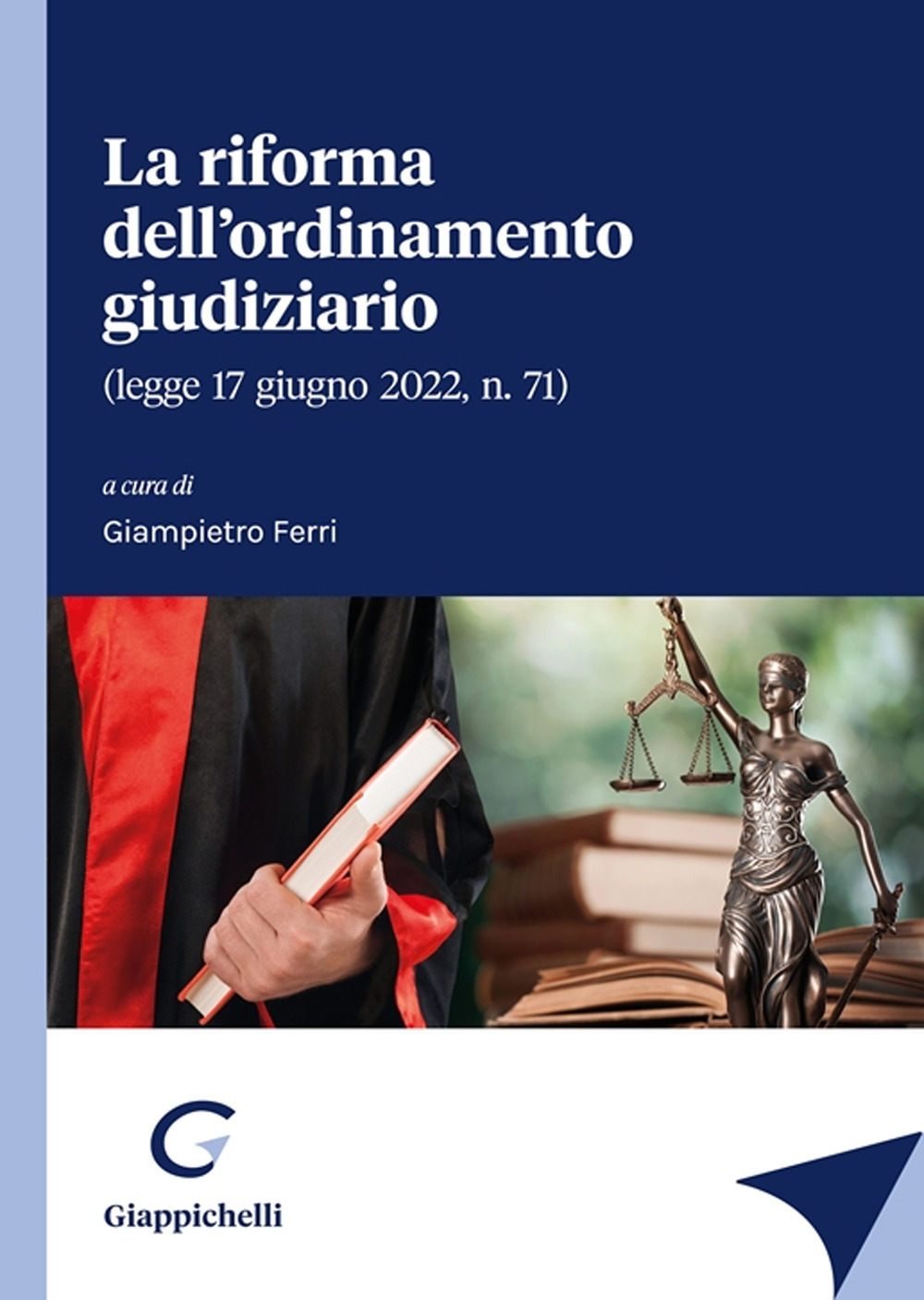 La riforma dell'ordinamento giudiziario