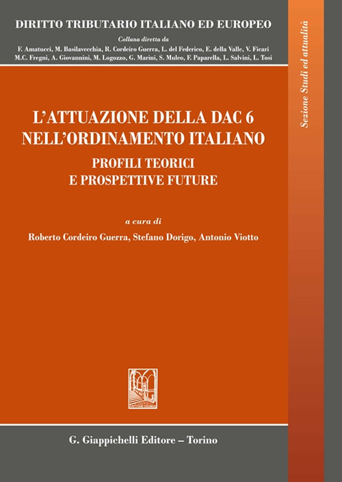 L'attuazione della DAC 6 nell'ordinamento italiano. Profili teorici e prospettive future