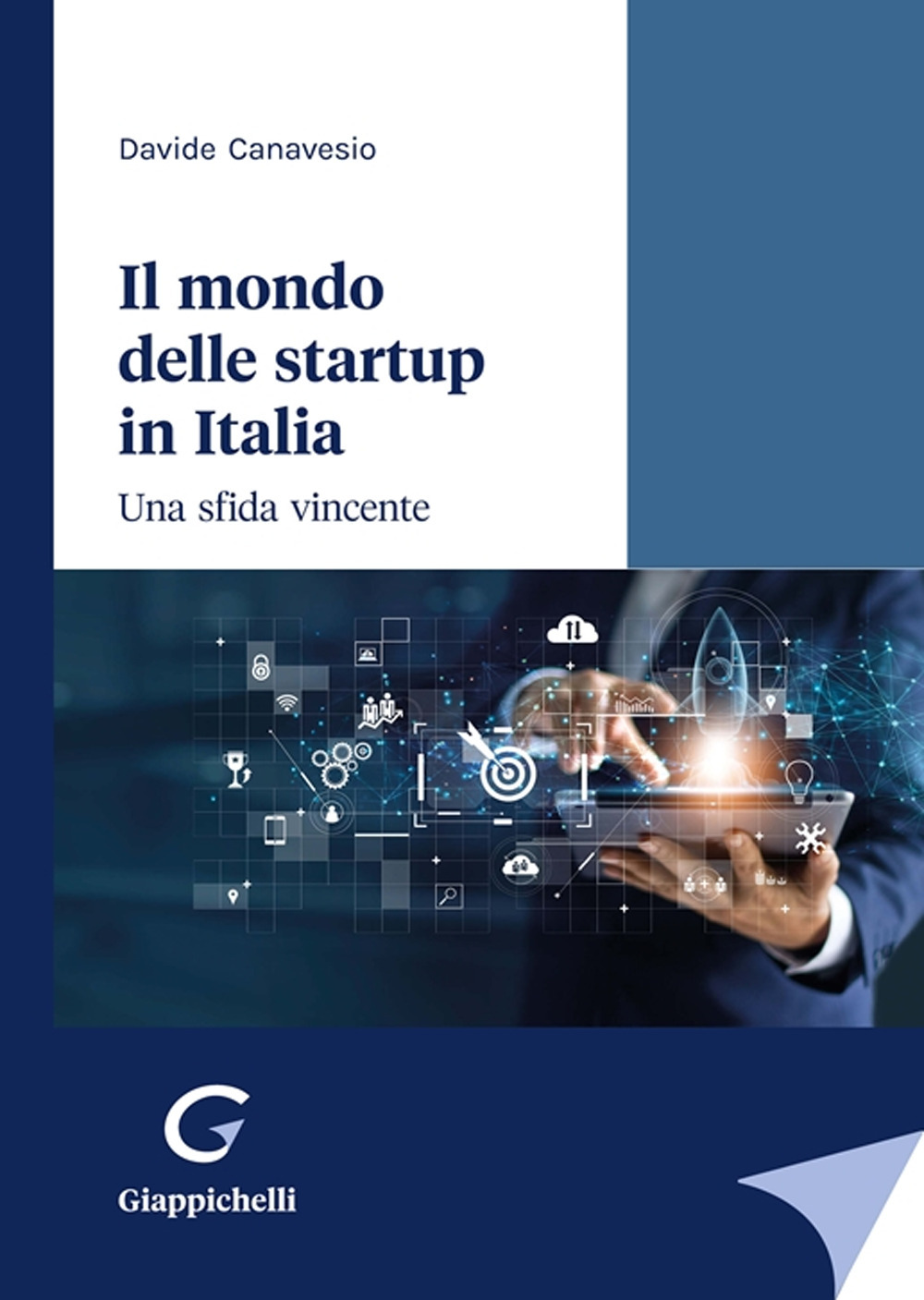 Il mondo delle startup in Italia. Una sfida vincente