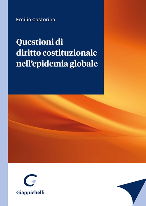 Questioni di diritto costituzionale nell'epidemia globale