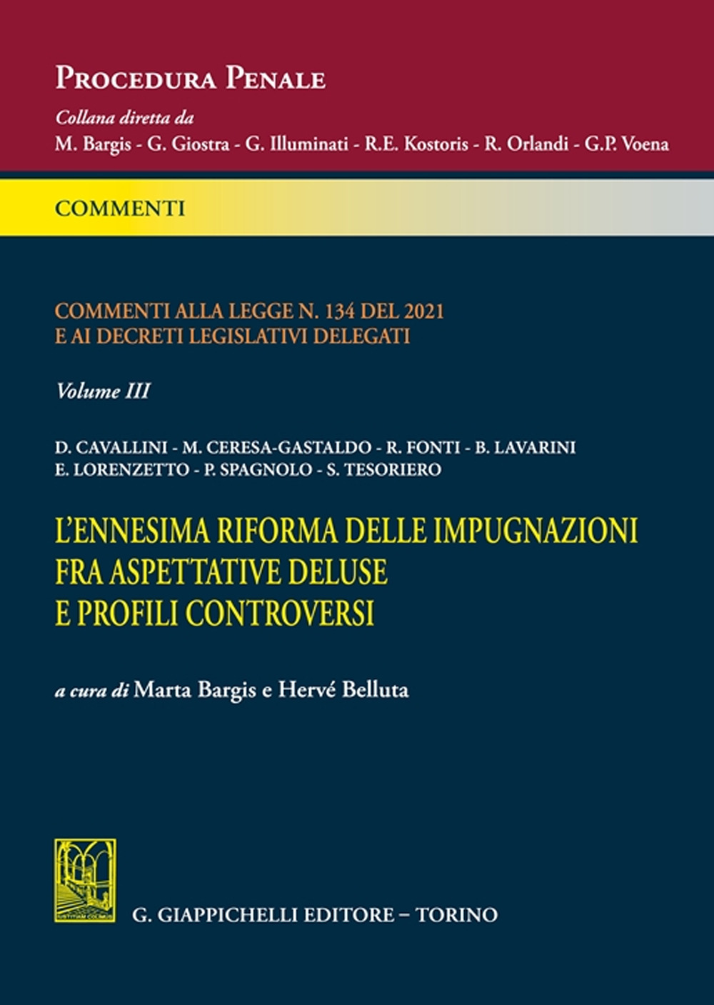 Commenti alla legge n. 134 del 2021 e ai decreti legislativi delegati. Vol. 3