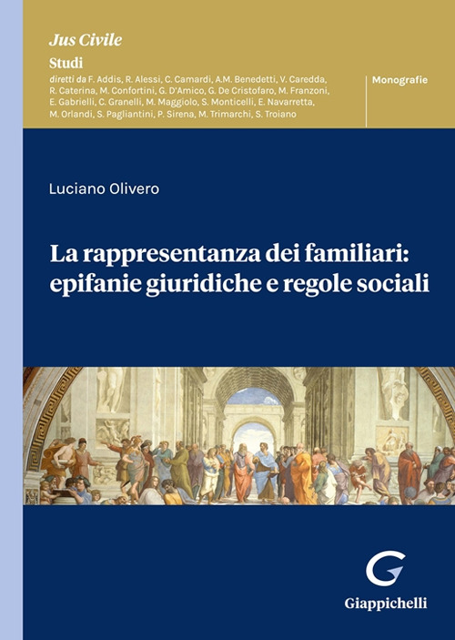 La rappresentanza dei familiari: epifanie giuridiche e regole sociali