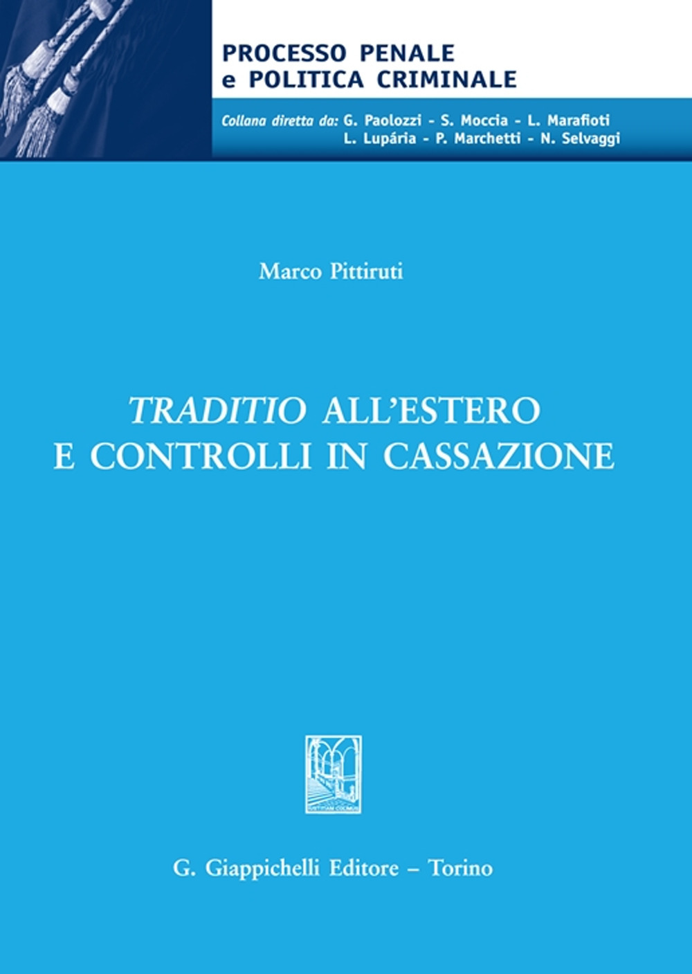 Traditio all'estero e controlli in Cassazione