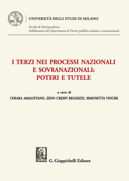 I terzi nei processi nazionali e sovranazionali: poteri e tutele