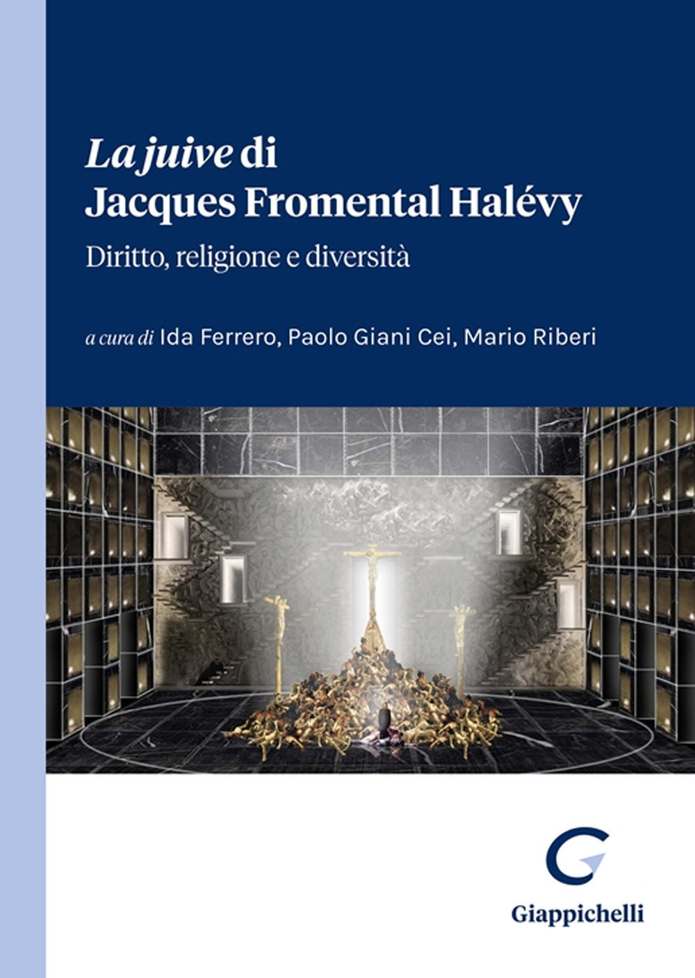 La «juive» di Jacques Fromental Halévy. Diritto, religione e diversità