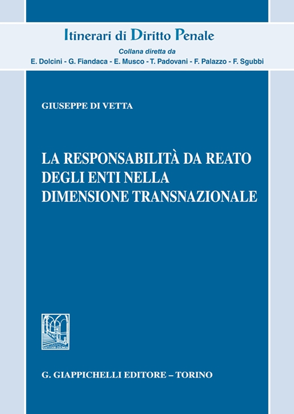 La responsabilità da reato degli enti nella dimensione transnazionale