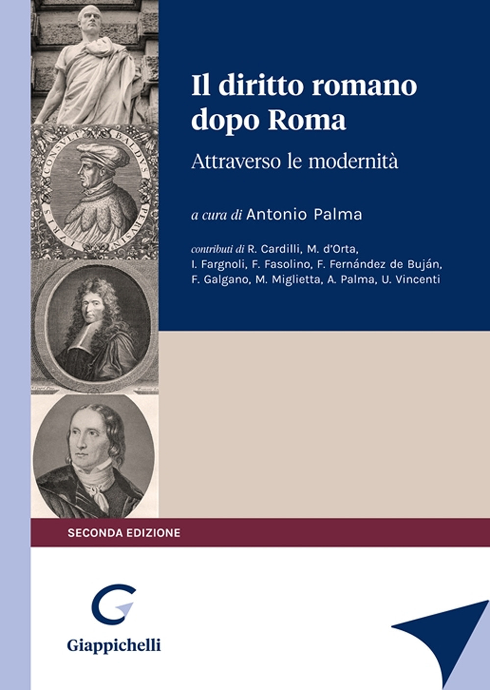 Il diritto romano dopo Roma. Attraverso le modernità