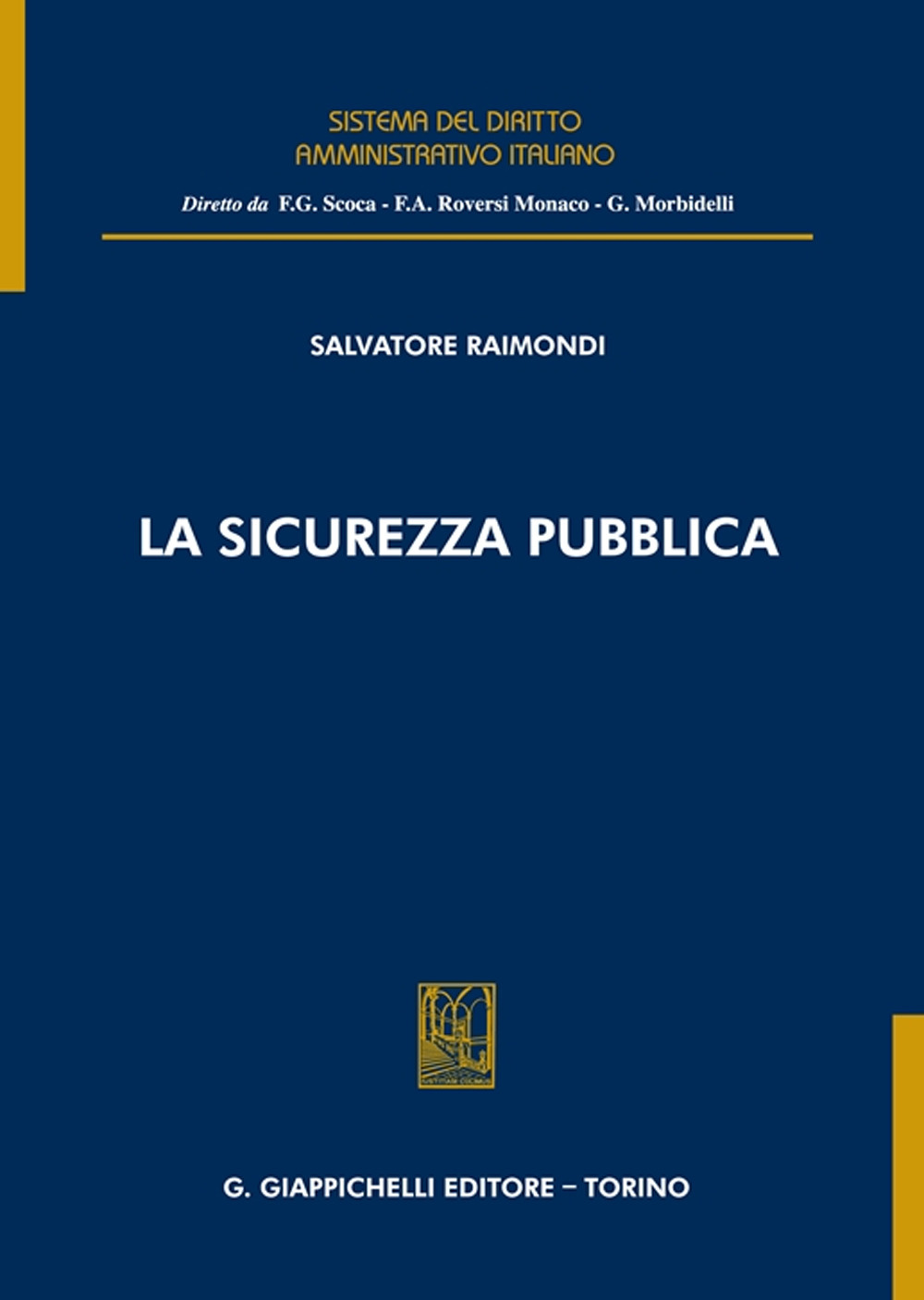 La sicurezza pubblica