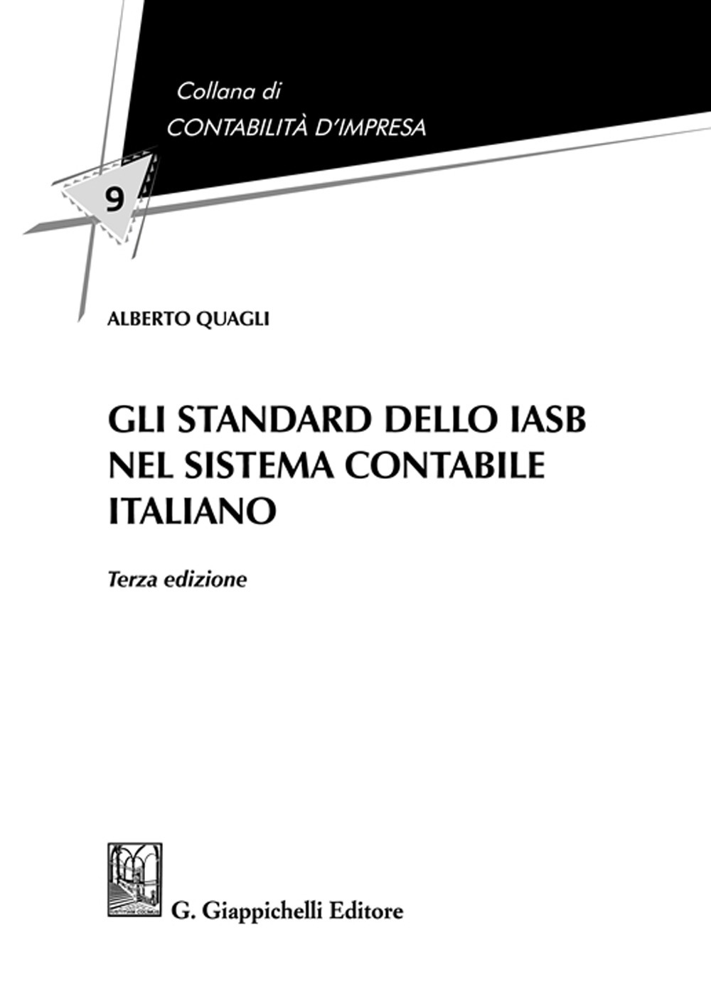 Gli standard dello IASB nel sistema contabile italiano