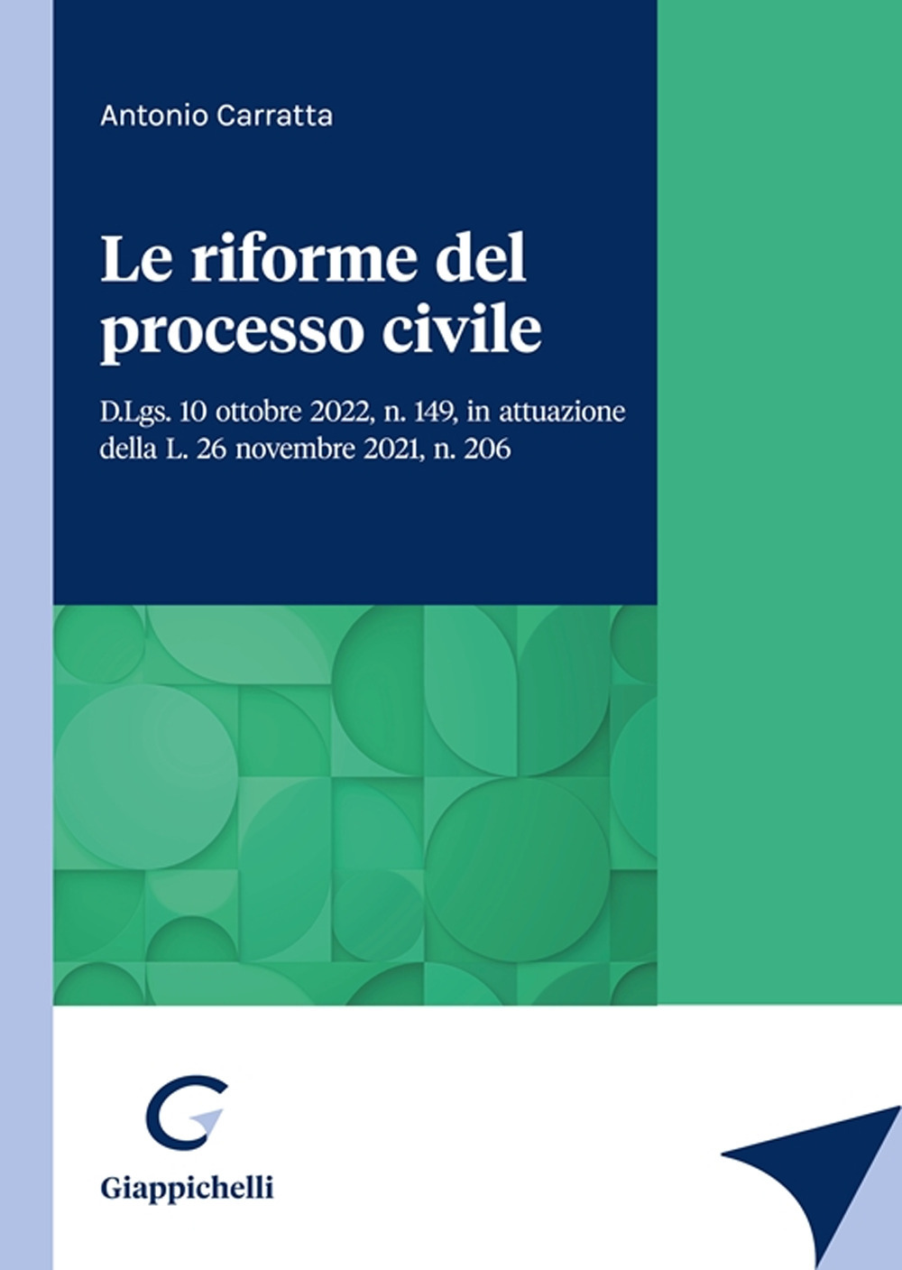 Le riforme del processo civile