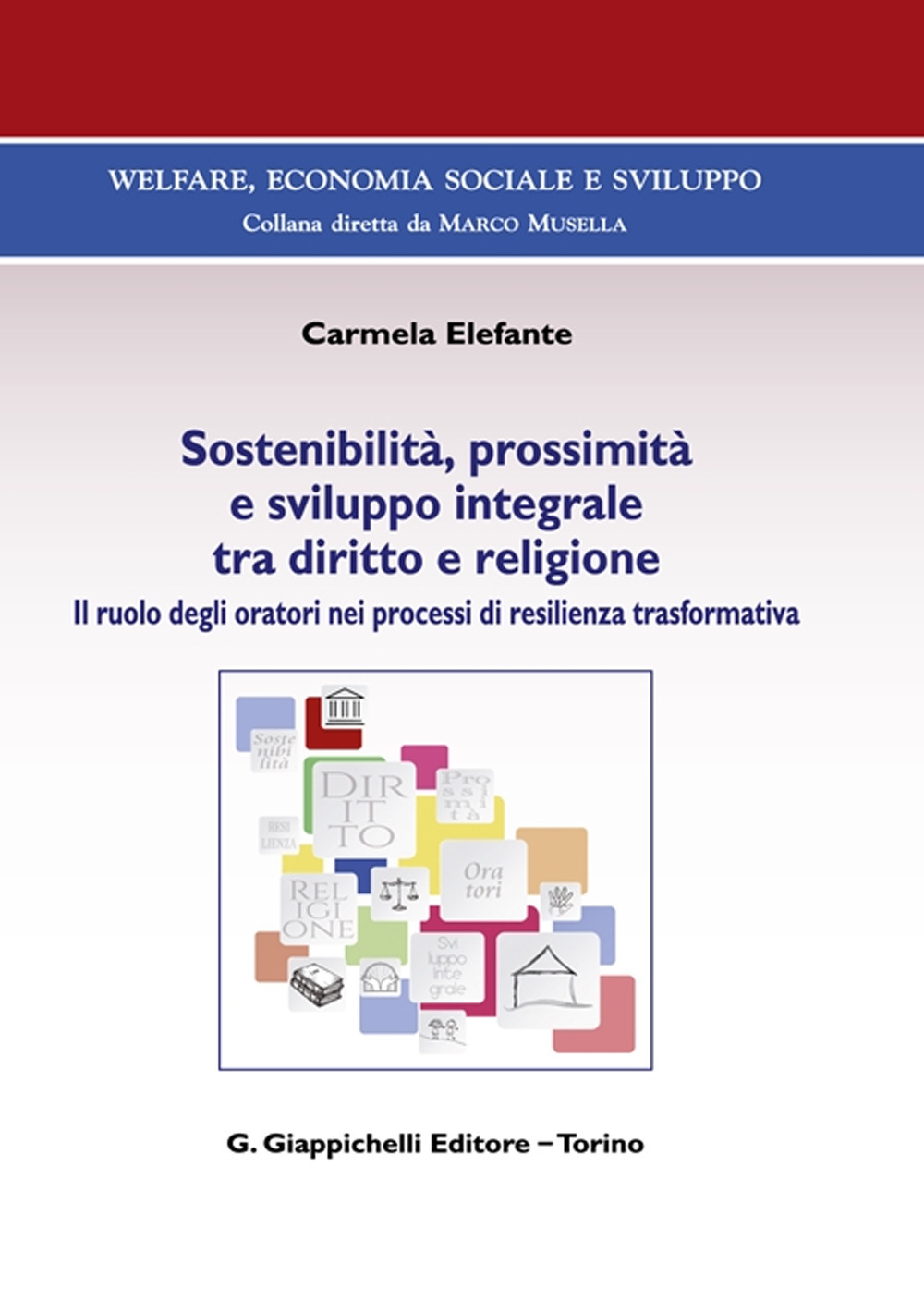 Sostenibilità, prossimità e sviluppo integrale tra diritto e religione. Il ruolo degli oratori nei processi di resilienza trasformativa