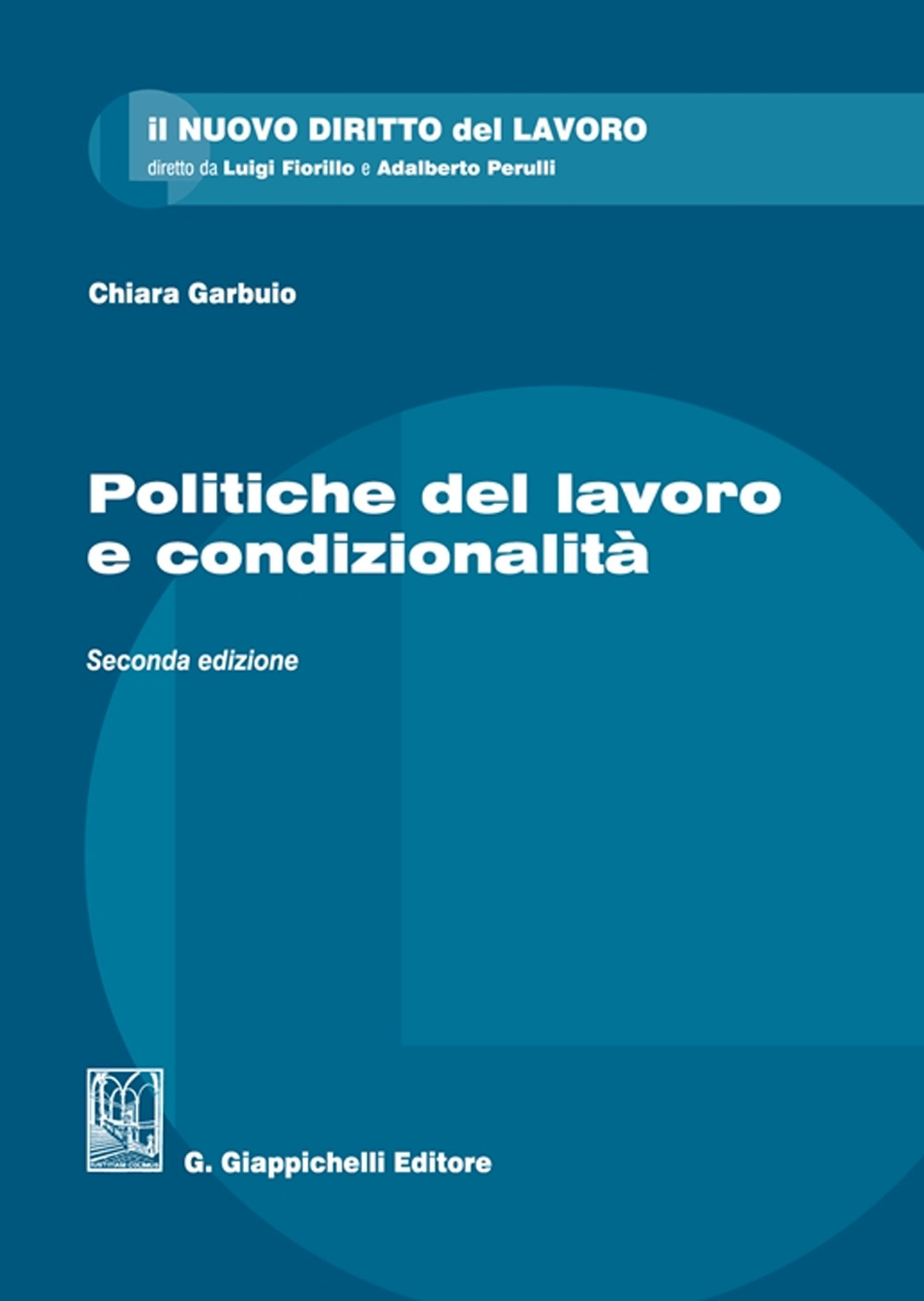 Politiche del lavoro e condizionalità