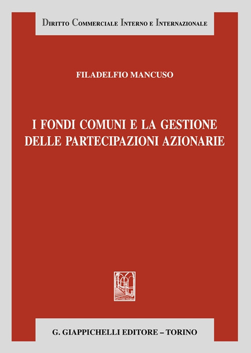 I fondi comuni e la gestione delle partecipazioni azionarie