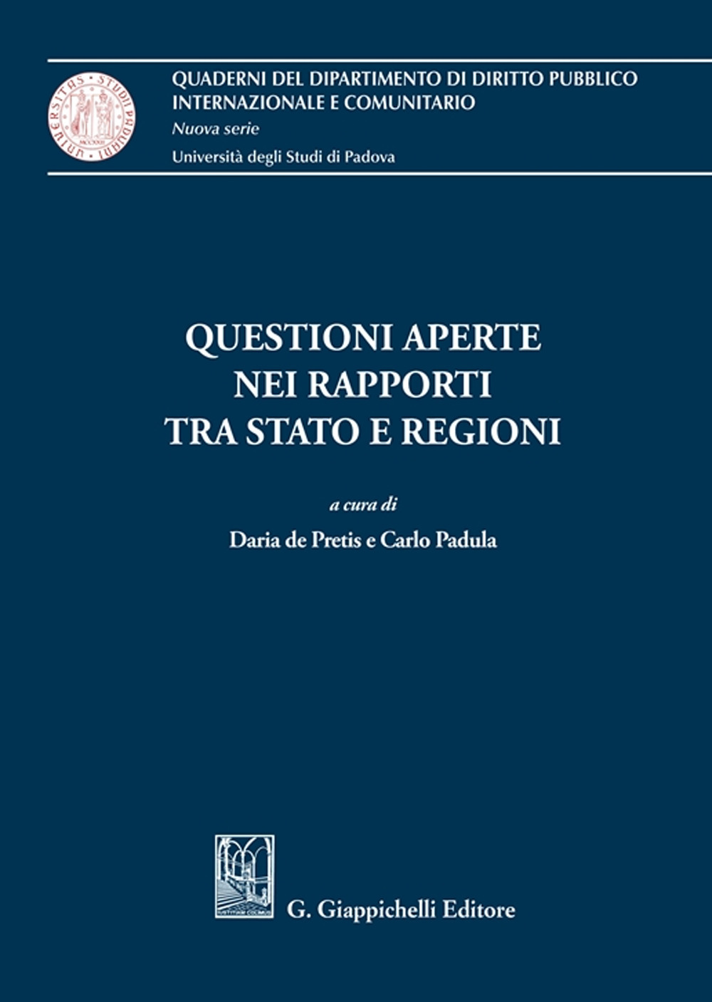 Questioni aperte nei rapporti tra Stato e Regioni