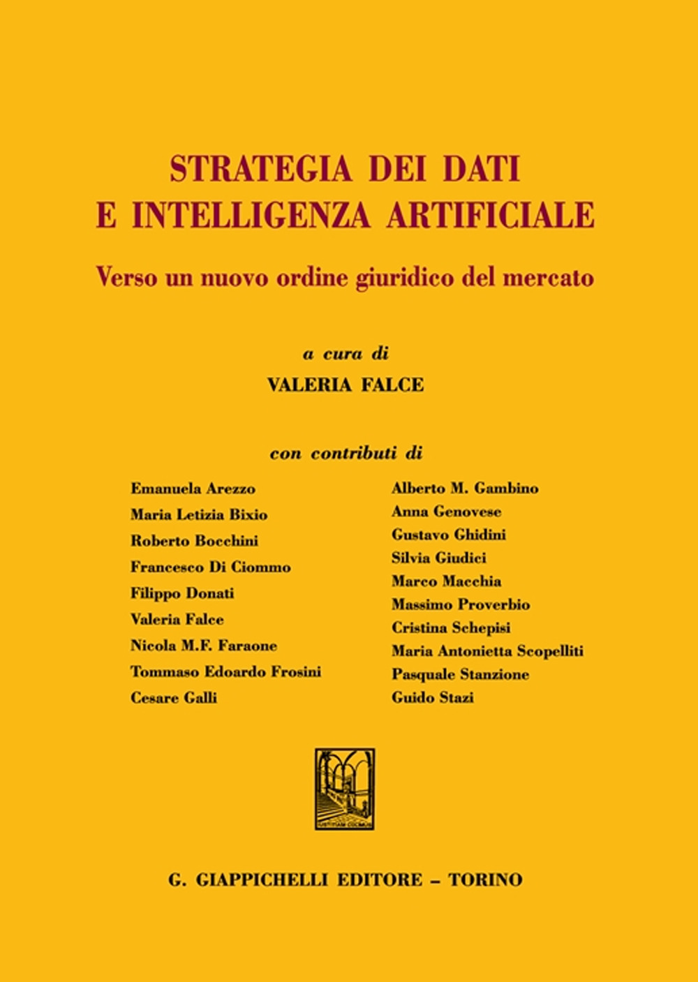 Strategia dei dati e intelligenza artificiale. Verso un nuovo ordine giuridico del mercato