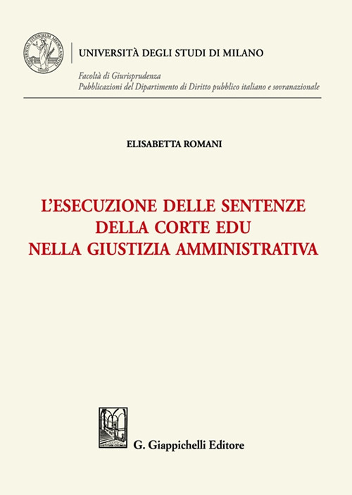 L'esecuzione delle sentenze della Corte EDU nella giustizia amministrativa