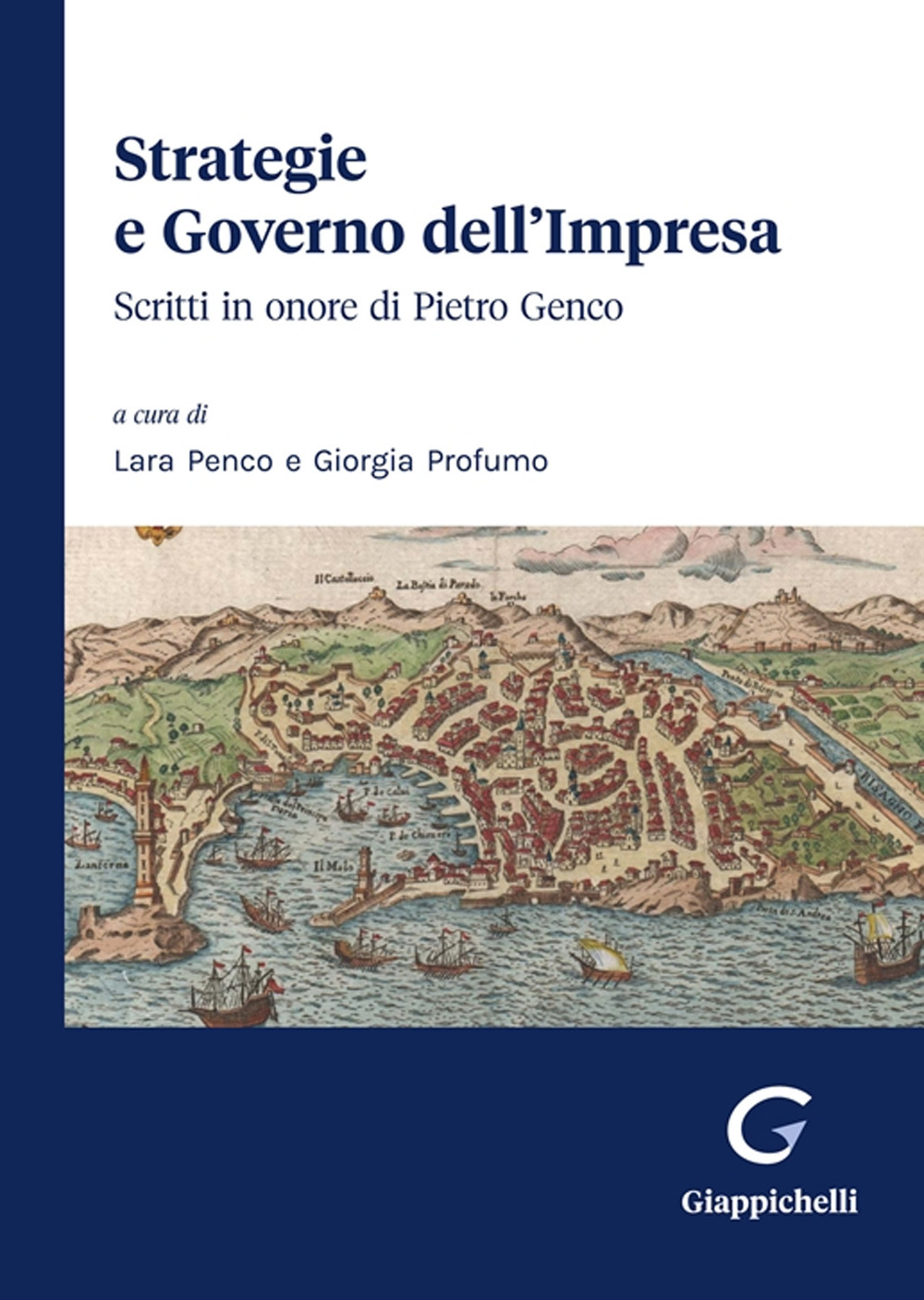 Strategie e governo dell'impresa. Scritti in onore di Pietro Genco