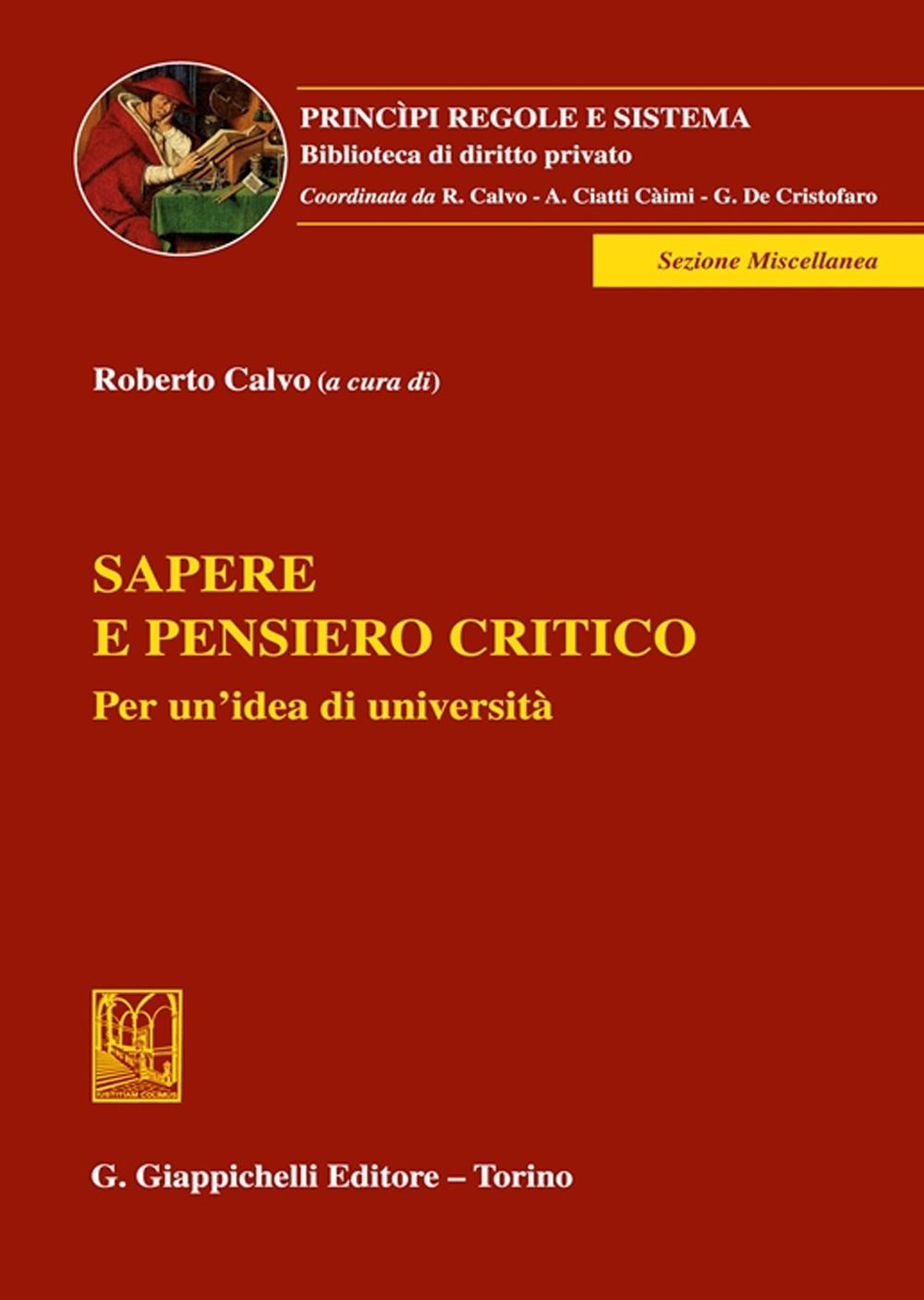 Sapere e pensiero critico . Per un'idea di università. Atti del Convegno (3 novembre 2022, Università della Valle d'Aosta)