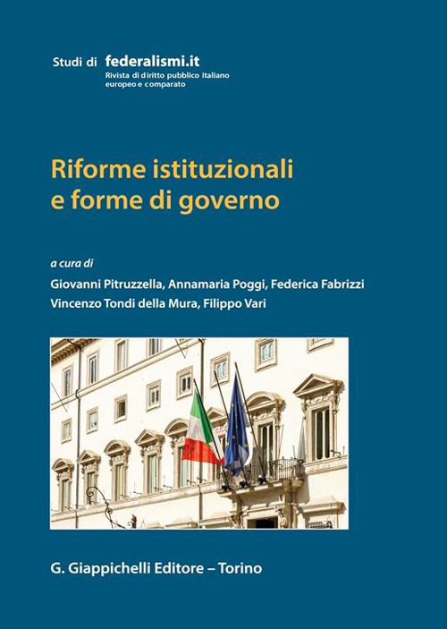 Riforme istituzionali e forme di governo