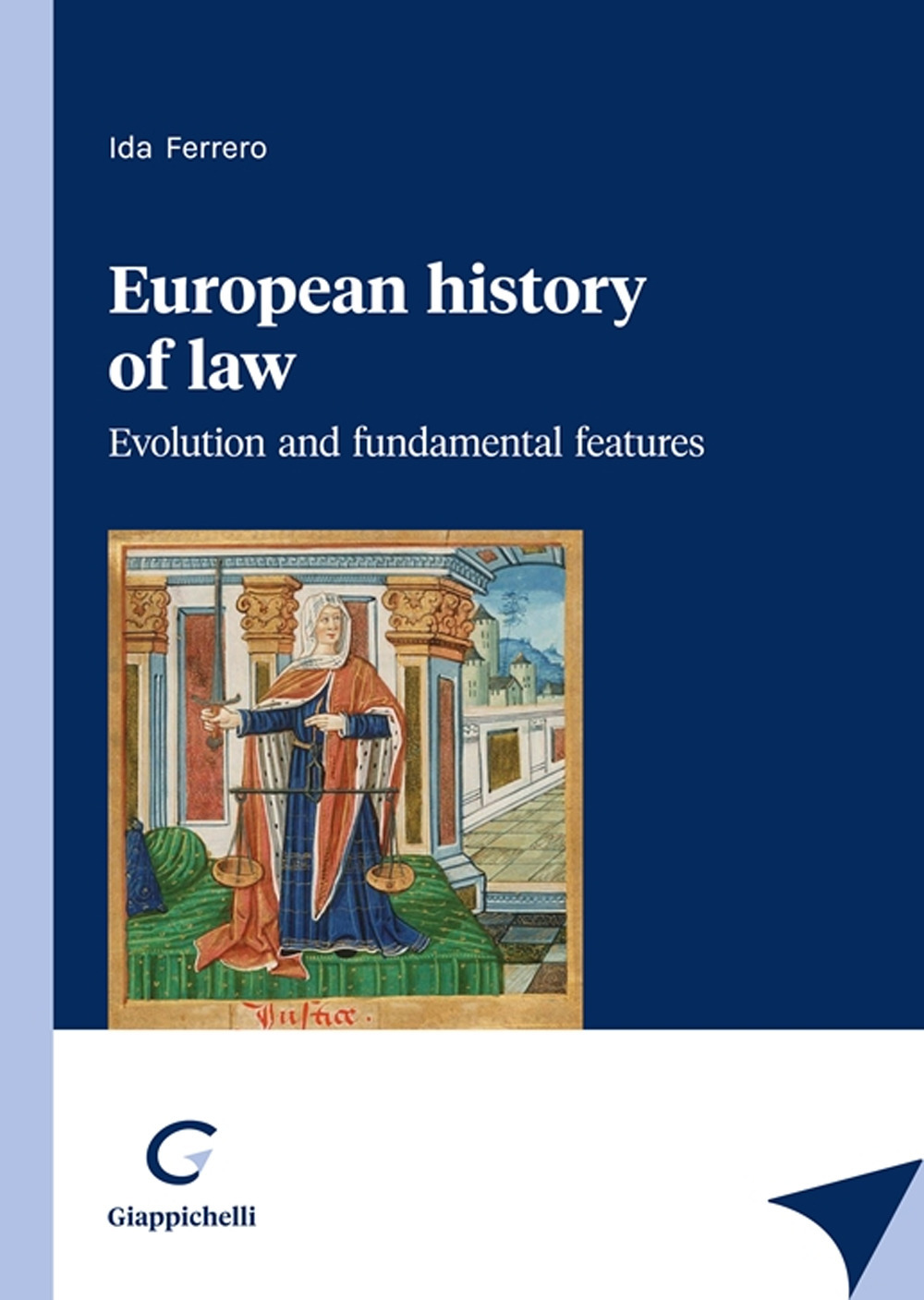 European history of law. Evolution and fundamental features