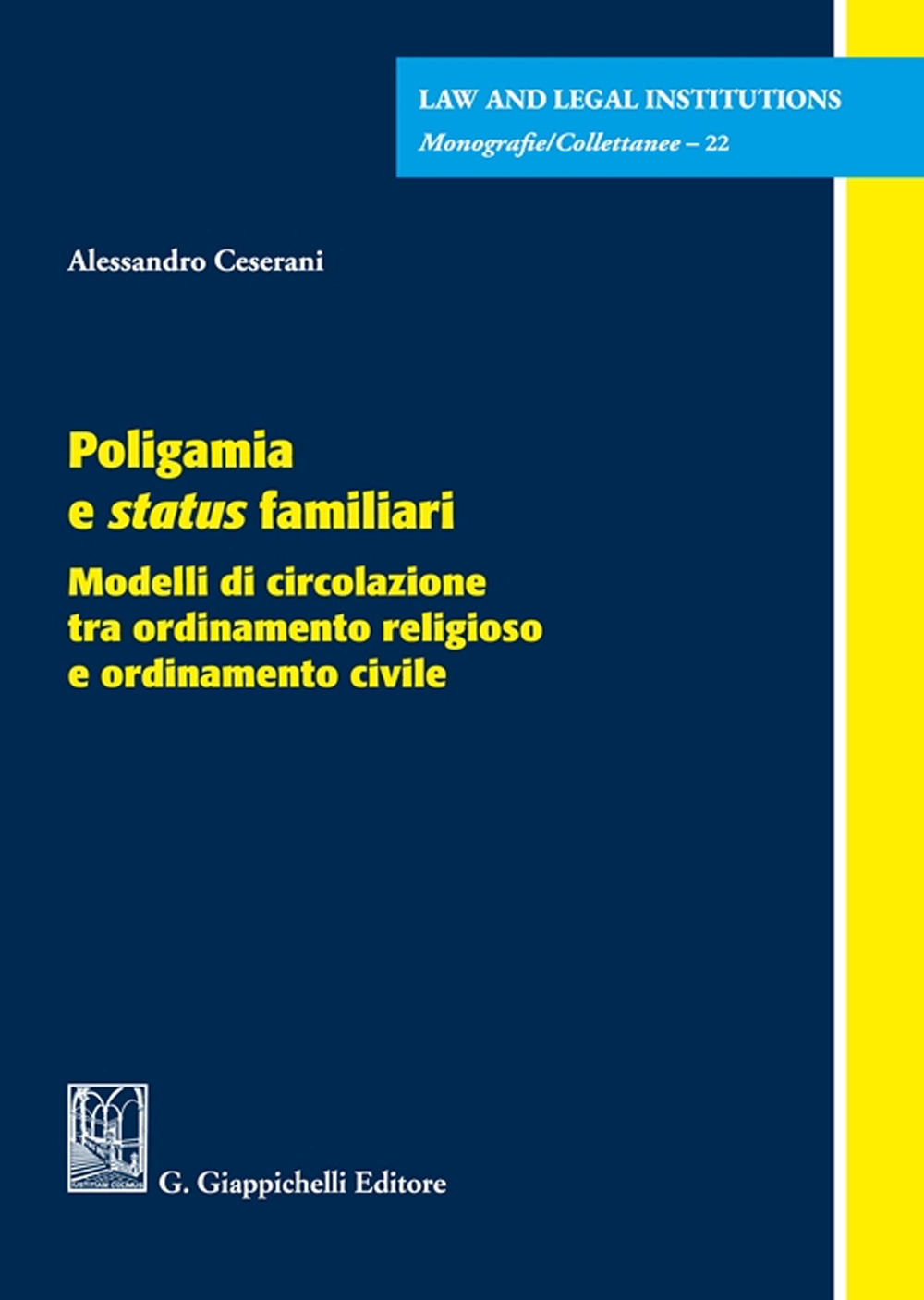 Poligamia e status familiari. Modelli di circolazione tra ordinamento religioso e ordinamento civile