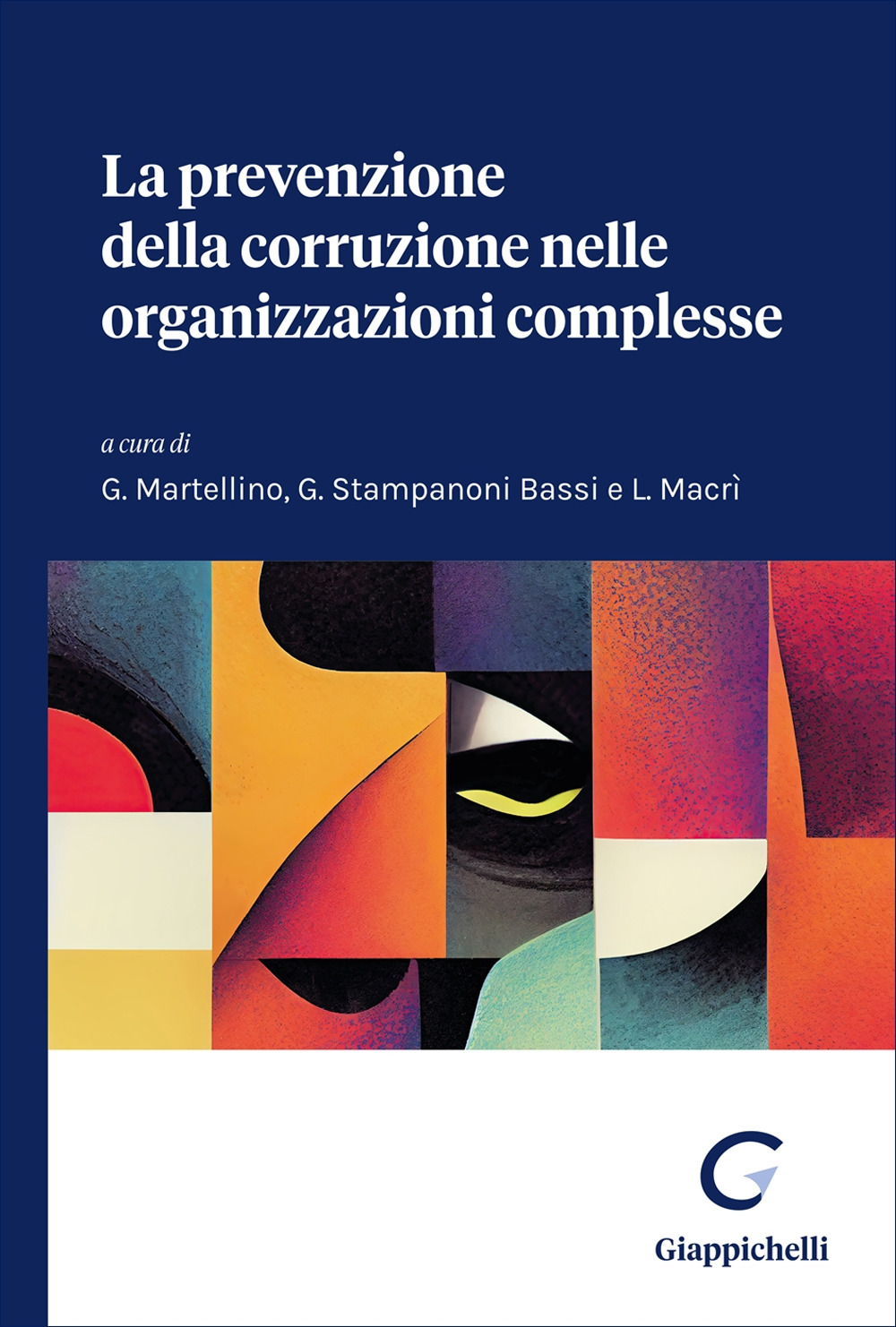 La prevenzione della corruzione nelle organizzazioni complesse