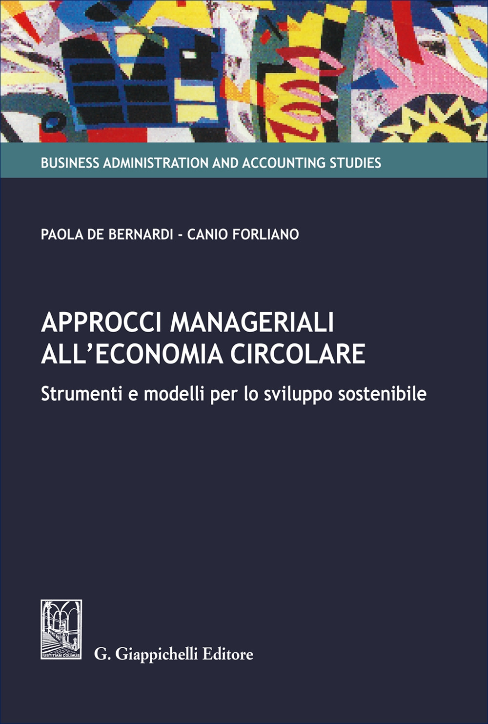 Approcci manageriali all'economia circolare. Strumenti e modelli per lo sviluppo sostenibile
