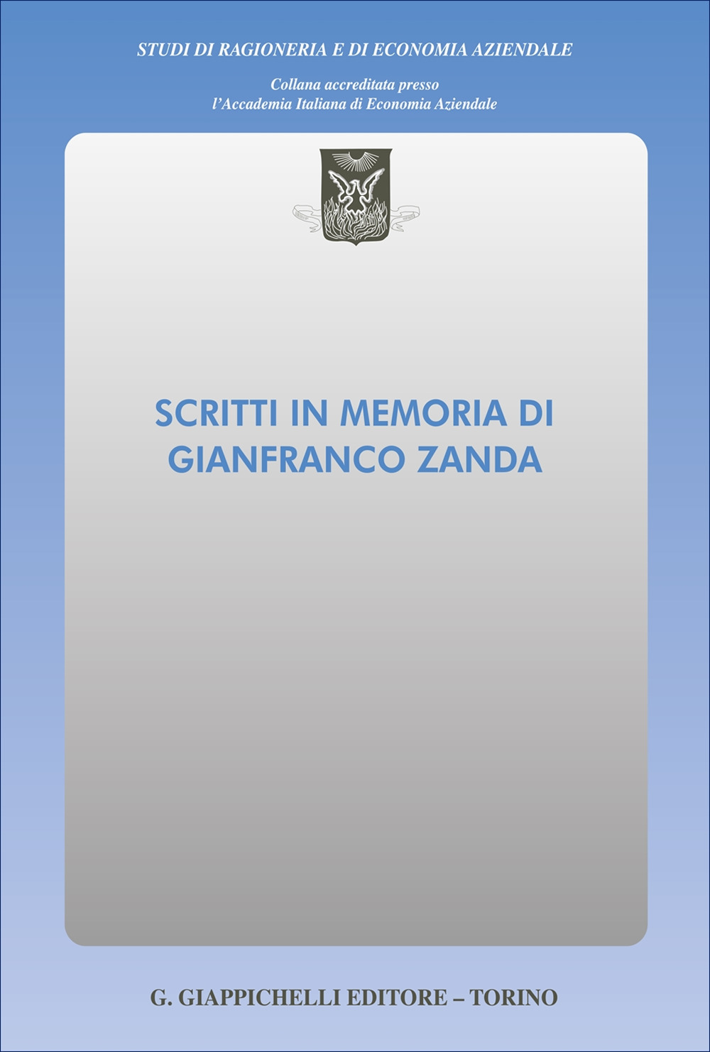 Scritti in memoria di Gianfranco Zanda