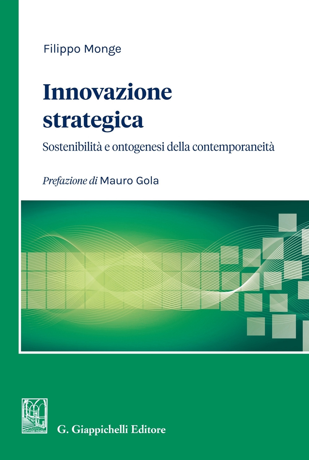 Innovazione strategica. Sostenibilità e ontogenesi della contemporaneità