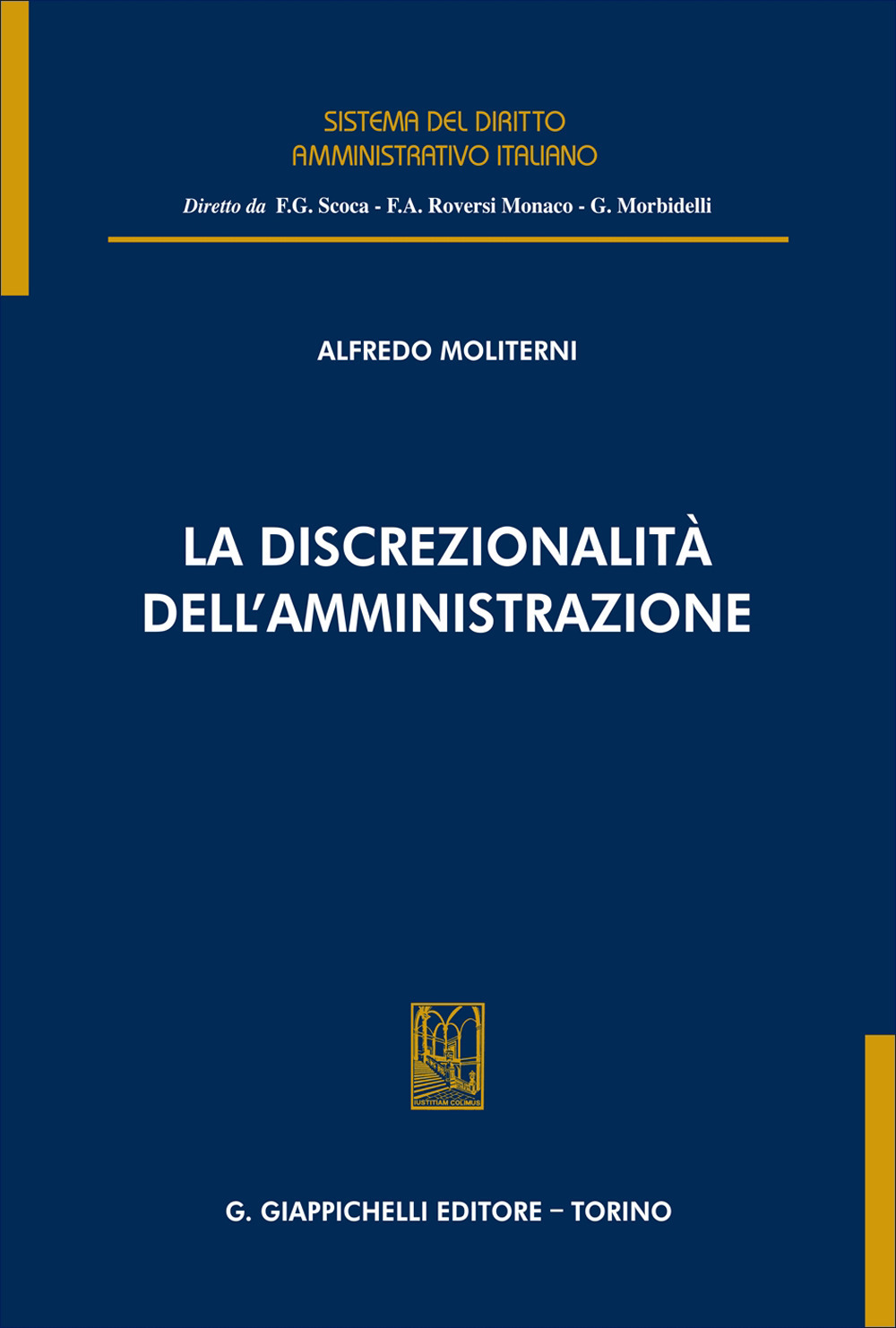 La discrezionalità dell'amministrazione
