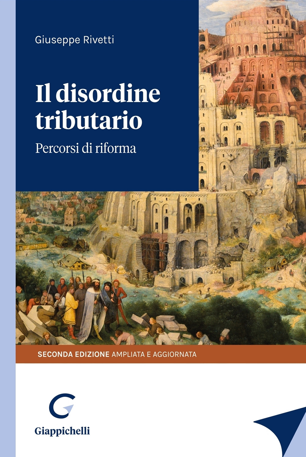 Il disordine tributario. Percorsi di riforma. Ediz. ampliata