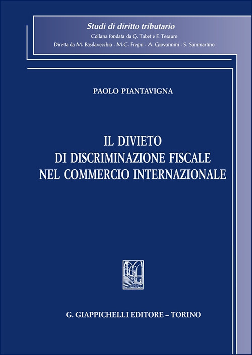 Il divieto di discriminazione fiscale nel commercio internazionale