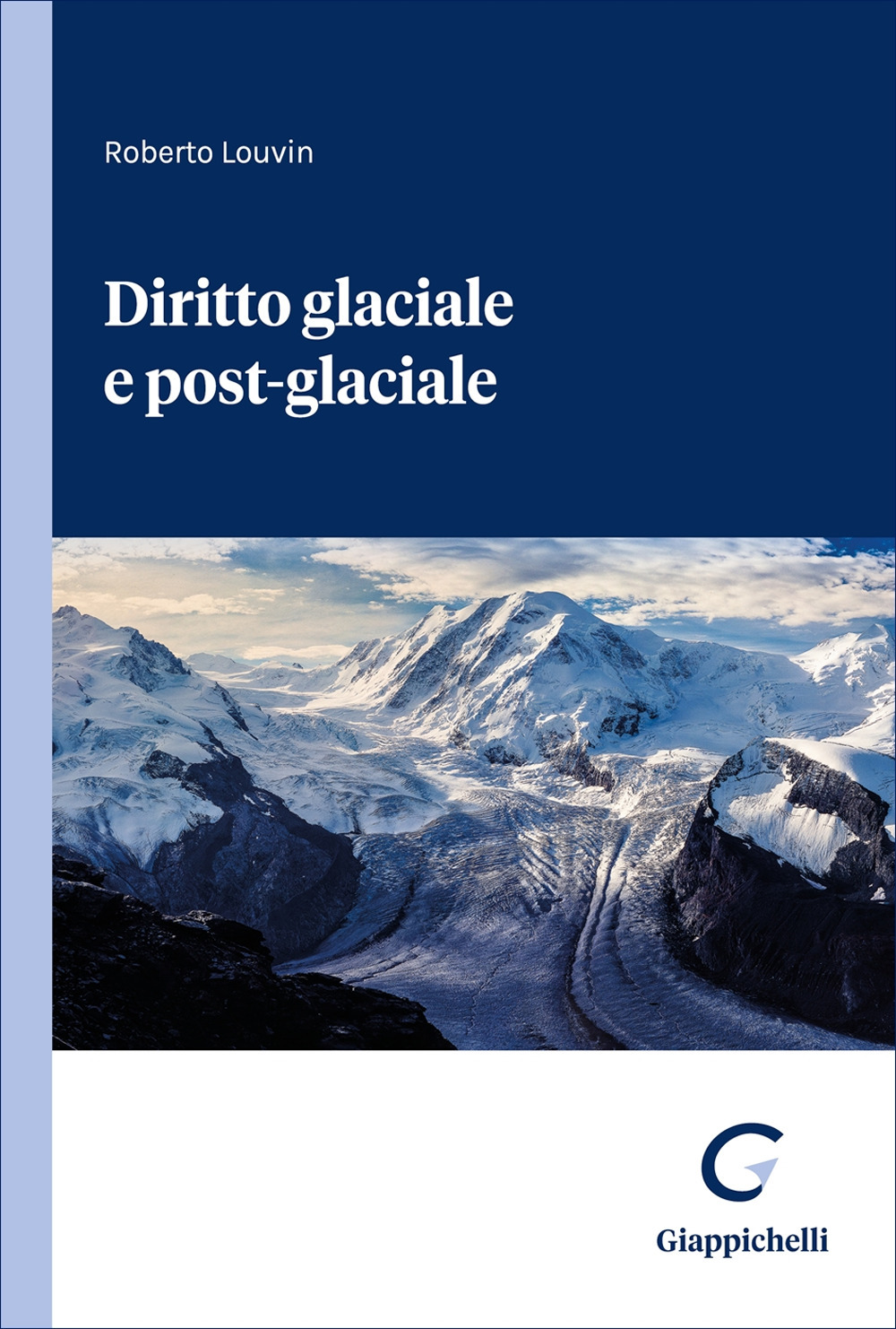 Diritto glaciale e post-glaciale