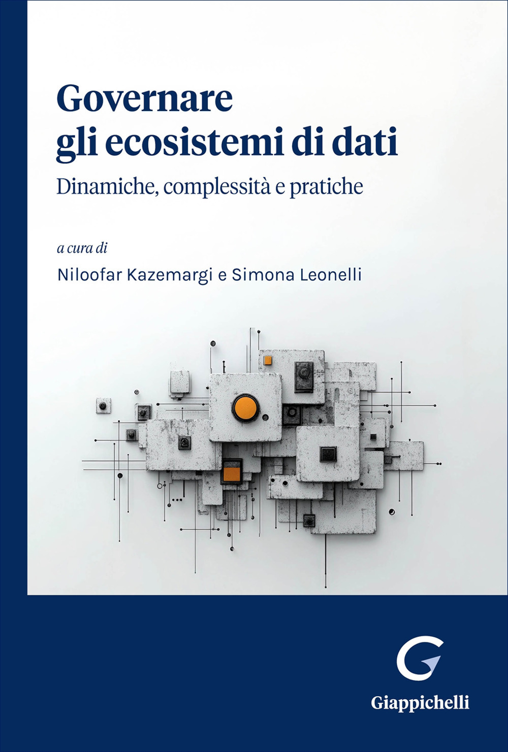 Governare gli ecosistemi di dati. Dinamiche, complessità e pratiche